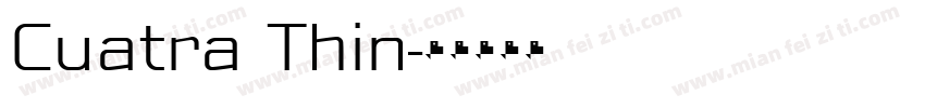 Cuatra Thin字体转换